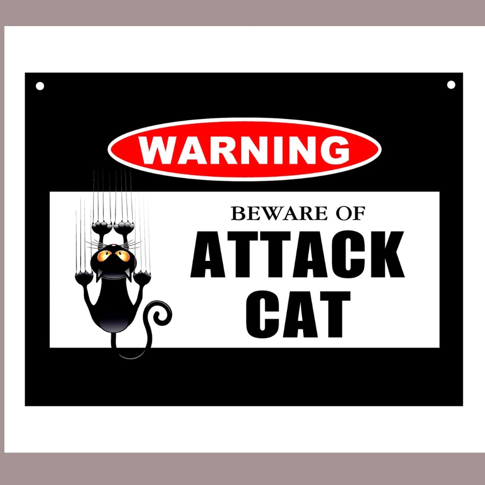 Beware of Attack CAT Metal Aluminum Sign 8"x10" Funny CAT SIGN